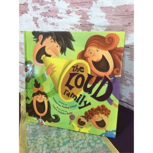 2008 Hardback Children’s Book “The Loud Family “ By Katherine Pebley O’Neal”